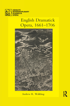 Paperback English Dramatick Opera, 1661-1706 Book