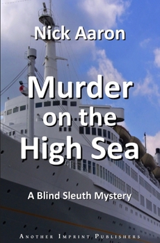 Murder on the High Sea - Book #5 of the Blind Sleuth Mysteries
