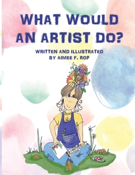 Paperback What Would an Artist Do? Book