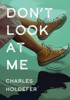 Paperback Don't Look at Me Book