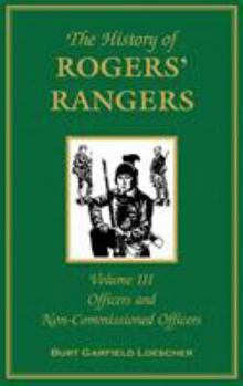 History Of Rogers Rangers: Officers And Non-commissioned Officers