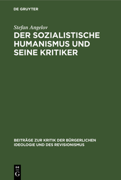 Hardcover Der Sozialistische Humanismus Und Seine Kritiker [German] Book