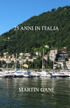 Paperback 25 Anni In Italia [Italian] Book