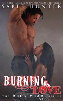 Paperback Burning Love: Hell Yeah! Book