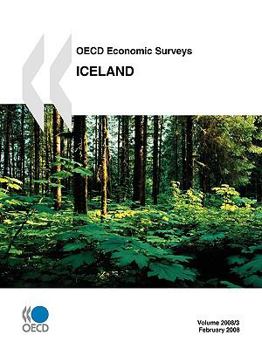 Paperback OECD Economic Surveys: Iceland - Volume 2008 Issue 3 Book