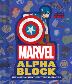 Board book Marvel Alphablock (an Abrams Block Book): The Marvel Cinematic Universe from A to Z Book