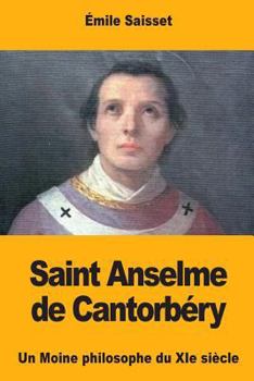 Paperback Saint Anselme de Cantorbéry: Un Moine philosophe du XIe siècle [French] Book