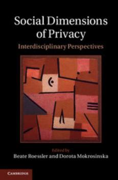 Hardcover Social Dimensions of Privacy Book