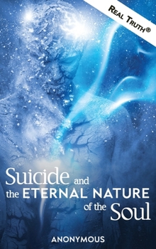 Hardcover Suicide and the Eternal Nature of the Soul [Large Print] Book