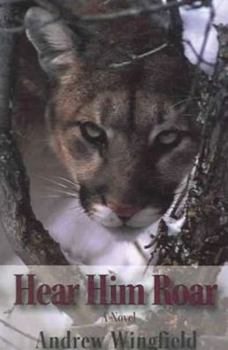 Paperback Hear Him Roar: A Novel Book