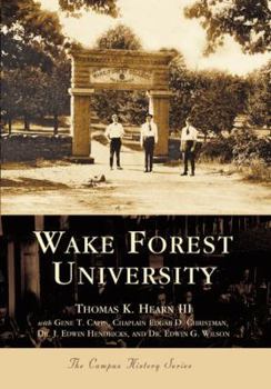 Wake Forest University (NC) (College History Series) - Book  of the Campus History