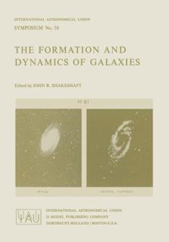 The Formation and Dynamics of Galaxies (International Astronomical Union Symposia)