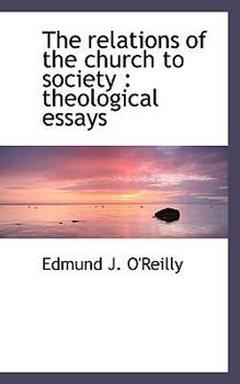 Paperback The Relations of the Church to Society: Theological Essays Book