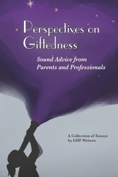 Paperback Perspectives on Giftedness: Sound Advice from Parents and Professionals Book