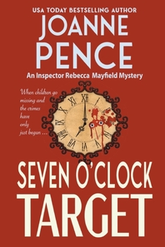 Paperback Seven O'Clock Target [Large Print]: An Inspector Rebecca Mayfield Mystery Book