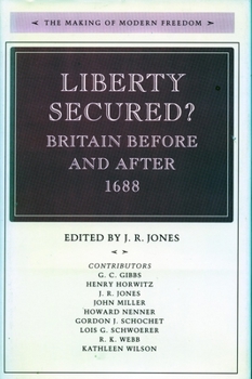 Hardcover Liberty Secured?: Britain Before and After 1688 Book