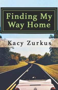 Paperback Finding My Way Home Book