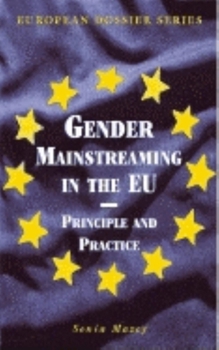 Paperback Gender Mainstreaming in the Eu: Principles and Practice Book