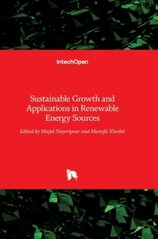 Hardcover Sustainable Growth and Applications in Renewable Energy Sources Book