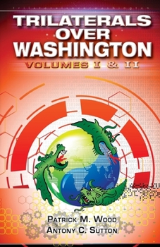 Paperback Trilaterals Over Washington: Volumes I & II Book