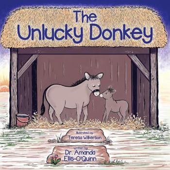 Paperback The Unlucky Donkey Book