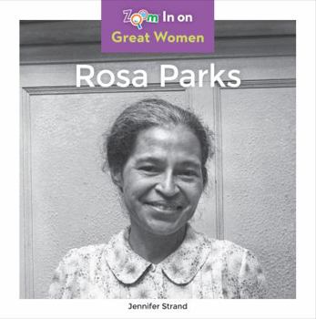 Rosa Parks - Book  of the Zoom in on Great Women
