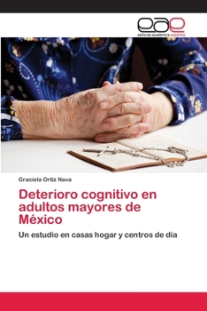 Paperback Deterioro cognitivo en adultos mayores de México [Spanish] Book