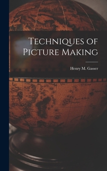 Hardcover Techniques of Picture Making Book