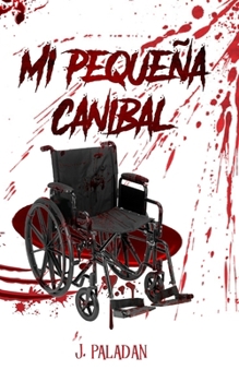Paperback Mi pequeña canibal [Spanish] Book
