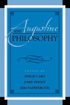 Augustine and Philosophy - Book  of the Augustine in Conversation