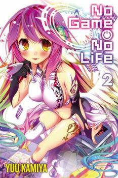 2  - Book #2 of the  / No Game No Life (Light Novel)