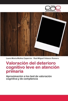 Paperback Valoración del deterioro cognitivo leve en atención primaria [Spanish] Book