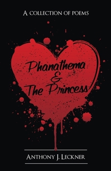 Paperback Phanathema & the Princess: A Collection of Poems Book