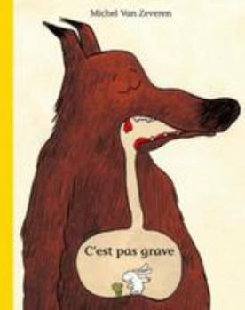 Paperback c'est pas grave [French] Book