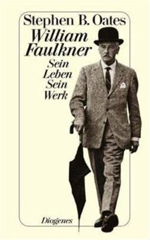 Paperback William Faulkner. Sein Leben. Sein Werk. [German] Book