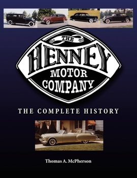 Hardcover The Henney Motor Company: The Complete History Book