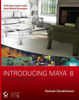 Paperback Introducing Maya 8: 3D for Beginners [With CDROM] Book