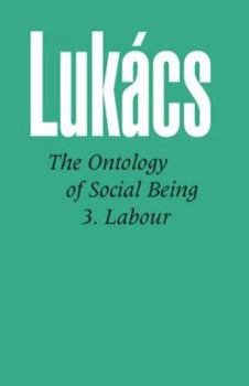 Paperback Ontology of Social Being Vol. 3: Labour Book