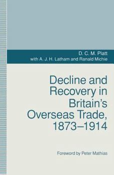 Paperback Decline and Recovery in Britain's Overseas Trade, 1873-1914 Book