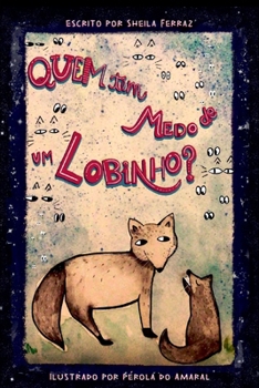 Paperback Quem Tem Medo De Um Lobinho? [Portuguese] Book