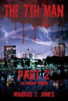 Paperback The 7th Man -- Part 2: An Urban Horror Book