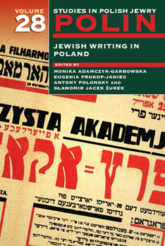 Paperback Polin: Studies in Polish Jewry Volume 28: Jewish Writing in Poland Book