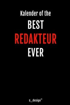 Kalender für Redakteure / Redakteur / Redakteurin: Immerwährender Kalender / 365 Tage Tagebuch / Journal [3 Tage pro Seite] für Notizen, Planung / ... Erinnerungen, Sprüche (German Edition)