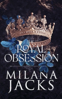 The Royal Obsession (Fae-ted Kings) - Book #1 of the Fae-ted Kings