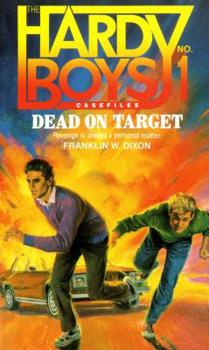 Dead on Target - Book #1 of the Hardy Boys Casefiles
