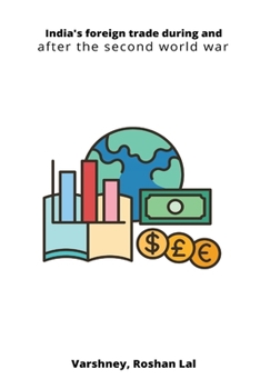 Paperback India's foreign trade during and after the second world war Book