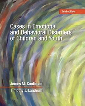 Paperback Cases in Emotional and Behavioral Disorders of Children and Youth Book