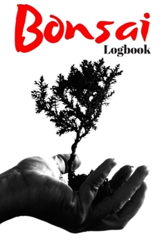 Paperback Bonsai: Logbook Book