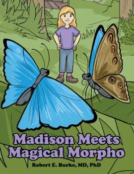 Paperback Madison Meets Magical Morpho Book