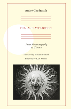 Paperback Film and Attraction: From Kinematography to Cinema Book